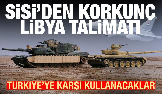 Sisi'den korkunç talimat: Türkiye'ye karşı kullanacak! Erdoğan detayı