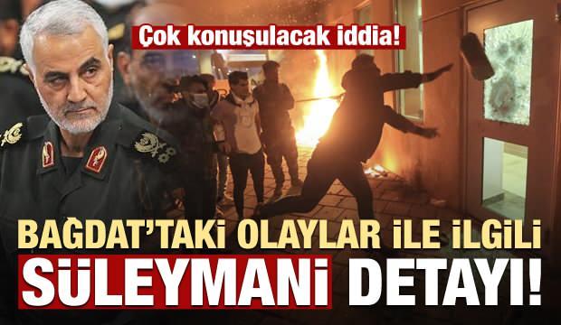 Bağdat'taki olaylar ile ilgili Kasım Süleymani detayı! Çok konuşulacak iddia