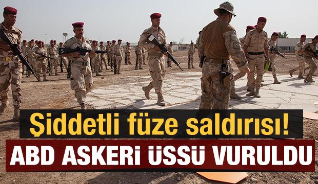 ABD Camp Taci Askeri Üssü'ne şiddetli roket saldırısı