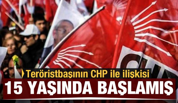 Teröristbaşının CHP ile ilişkisi 15 yaşında başlamış