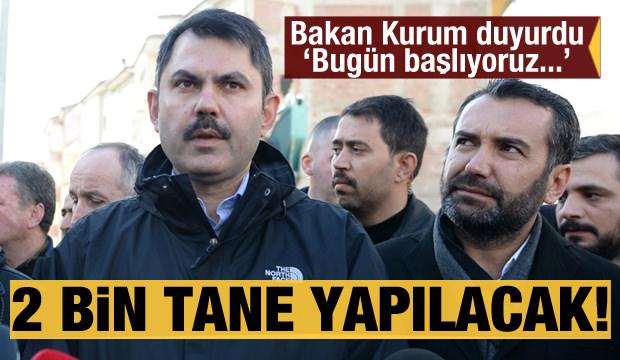 Bakan açıkladı: Bugün başlıyoruz, 2 bin yeni konut yapılacak
