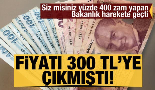 Fiyatı 300 TL'ye çıkmıştı! Bakanlık harekete geçti