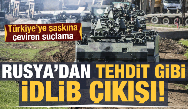 Rusya'dan tehdit gibi İdlib açıklaması! Skandal sözler...