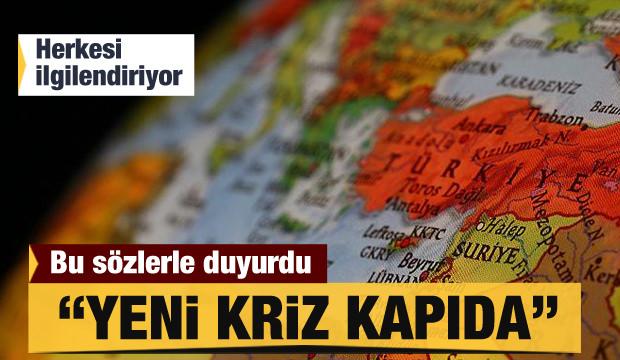İbrahim Kalın: Yeni bir kriz kapımızda