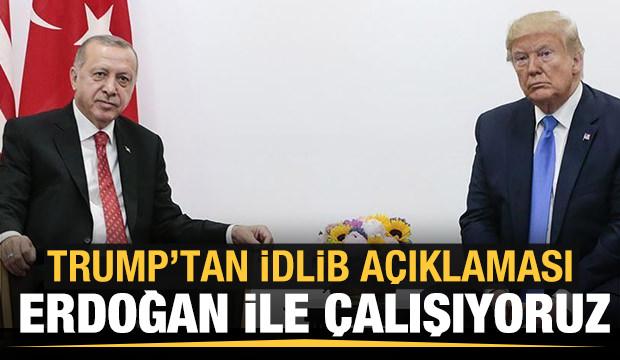 Trump'tan İdlib açıklaması: Erdoğan ile birlikte hareket ediyoruz