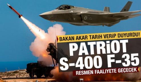 Türkiye'den son dakika Patriot, S-400 ve F-35 açıklaması! Faaliyete geçiyor