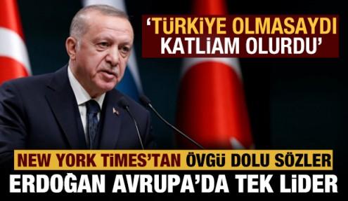 New York Times Erdogan Avrupa Nin Sorunlarini Cozen Tek Lider Guncel Haberleri Haber7