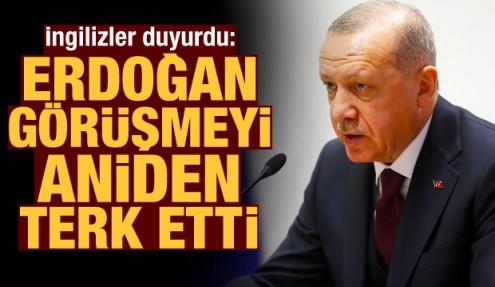 İngiliz gazetesi duyurdu: Erdoğan görüşmeyi aniden terk etti