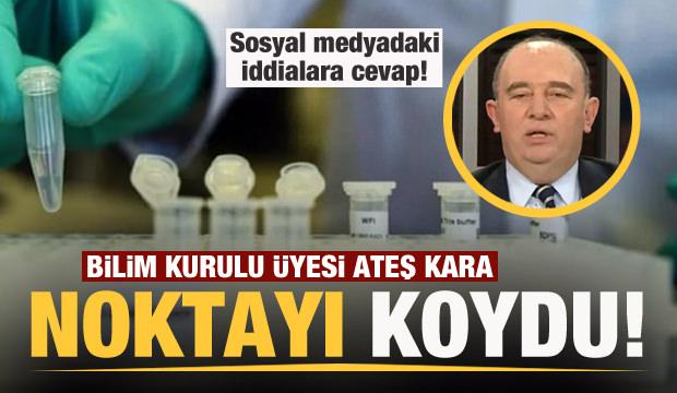 Bilim Kurulu Üyesi Prof. Dr. Ateş Kara'dan iddialara cevap!