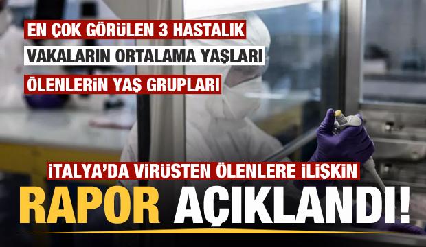 İtalya'da Covid-19'dan ölenlere ilişkin rapor açıklandı