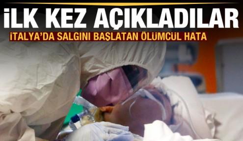 İtalya'da koronavirüs salgınını başlatan ölümcül hata! İlk kez açıkladılar