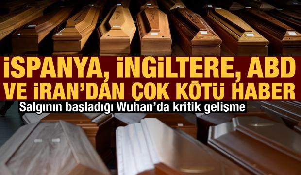 Koronavirüste son dakika gelişmesi! İtalya, İspanya, ABD, İngiltere ve İran'dan çok kötü haber