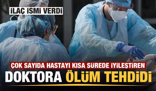 Sıtma ilacıyla koronavirüsü tedavi eden doktora ölüm tehditleri yağıyor