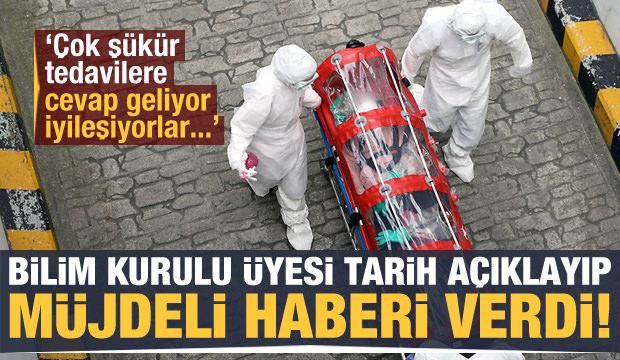 Son dakika: Bilim Kurulu üyesi tarihi açıklayıp müjdeyi verdi: İyi gidiyoruz, iyileşmeler var!