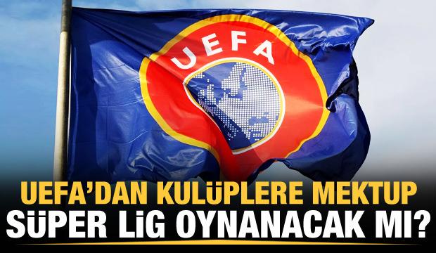 Ligler oynanacak mı? UEFA'dan kulüplere mektup