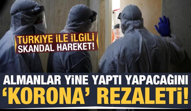 Türkiye ile ilgili skandal hareket! Almanlar yine yaptı yapacağını