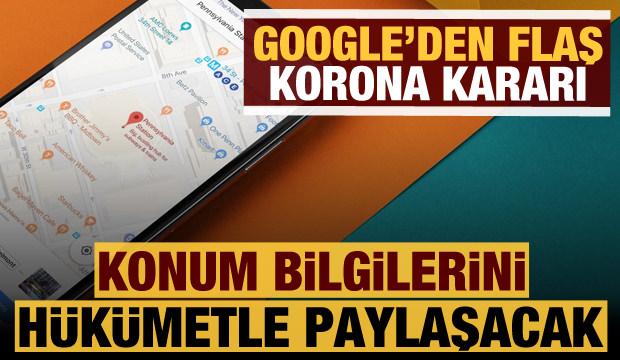 Google'dan koronavirüs kararı: Konumları hükümetle paylaşacak
