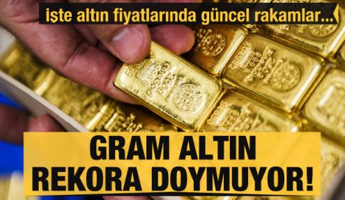 Gram altın rekor kırdı!