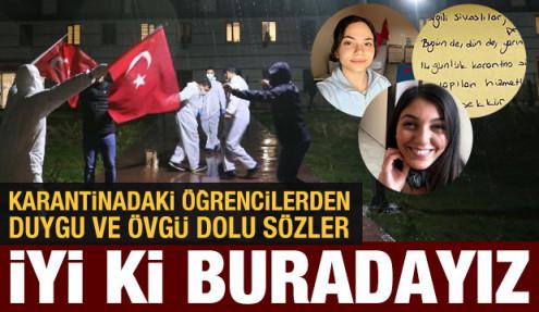 Sivas'ta karantinada tutulan öğrencilerden duygu ve övgü dolu sözler