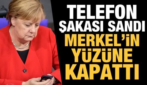 Telefon şakası sandı Merkel'in yüzüne kapattı