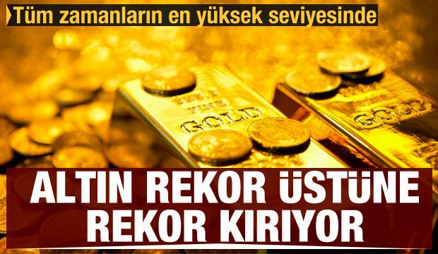Altın fiyatları rekor üstüne rekor kırıyor