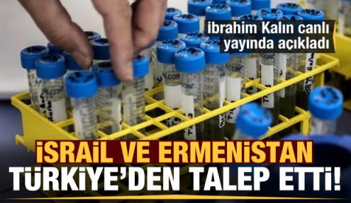 Kalın açıkladı! Ermenistan ve İsrail'den talep geldi