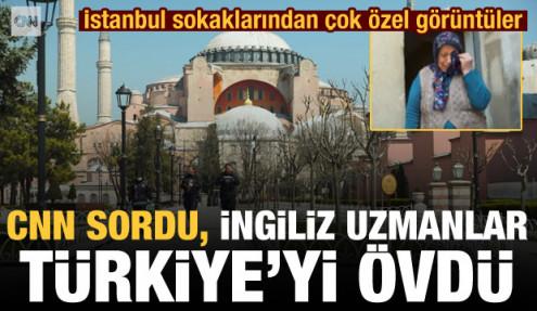 İstanbul sokaklarından çok özel görüntüler: CNN sordu, İngiliz uzmanlar Türkiye'yi övdü