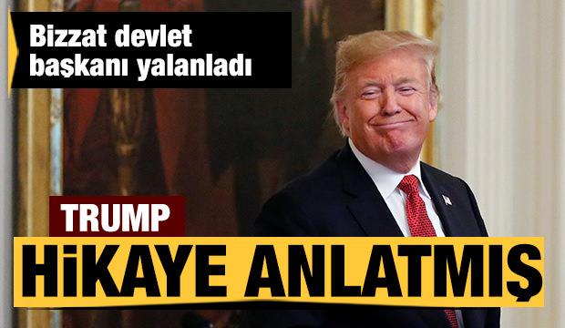Trump hikaye anlatmış! Bizzat devlet başkanı yalanladı
