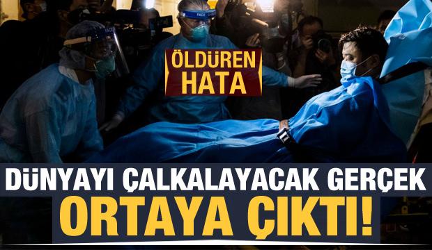 Öldüren hata! Dünyayı çalkalayacak gerçek ortaya çıktı
