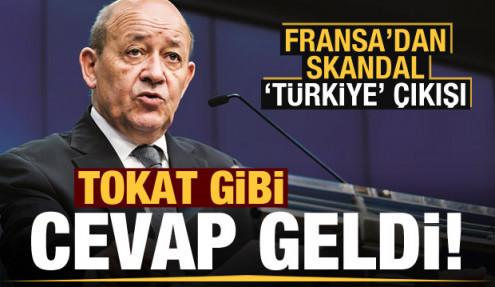Fransa'dan skandal Türkiye çıkışı! Tokat gibi cevap geldi