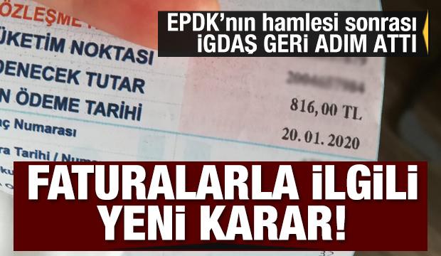 İGDAŞ geri adım attı Faturalarla ilgili yeni karar