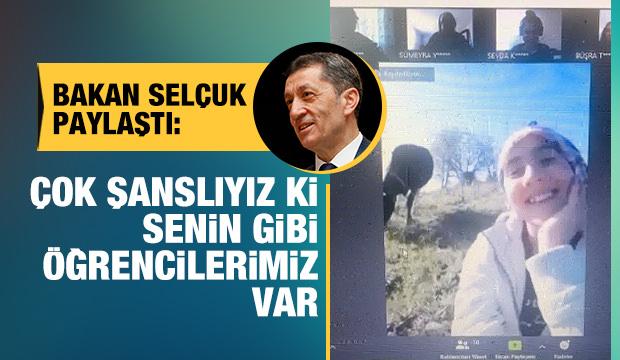 Bakan Selçuk: Çok şanslıyız ki senin gibi öğrencilerimiz var