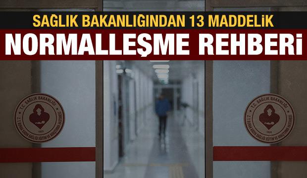 Sağlık Bakanlığı açıkladı: Normalleşme sürecinde uygulanacak 13 rehber