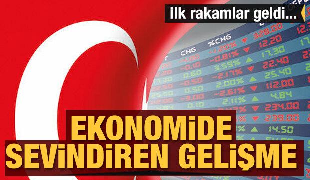 Ekonomide sevindiren gelişme! İlk rakamlar geldi...
