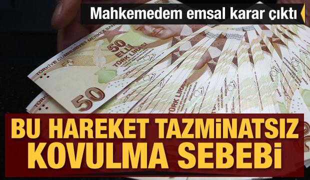 Emsal karar çıktı! Bu hareket tazminatsız kovulma sebebi