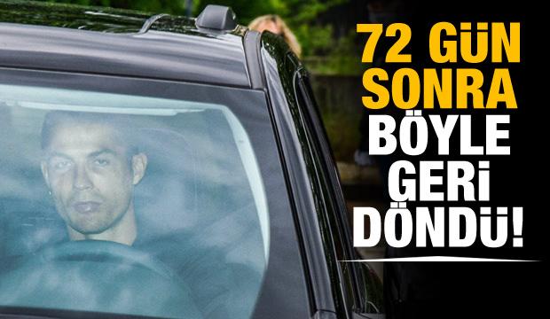 Ronaldo 72 gün sonra geri döndü