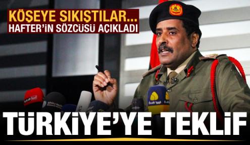Sözcüsü açıkladı: Köşeye sıkışan Hafter'den Türkiye'ye çok ilginç teklif
