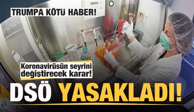 DSÖ'den koronavirüsün seyrini değiştirecek karar! Askıya alındı
