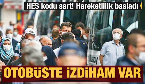 Otobüste izdiham var: HES kodu otobüsle seyahatlerde de şart