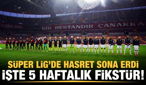 Süper Lig'de 5 haftalık fikstür açıklandı
