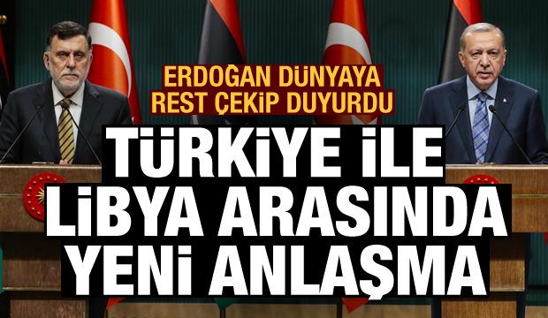 Erdoğan dünyaya rest çekip duyurdu! Türkiye ile Libya arasında yeni anlaşma