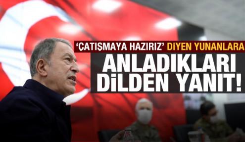 Yunanların 'Çatışmaya hazırız' sözlerine Bakan Akar'dan son dakika yanıtı