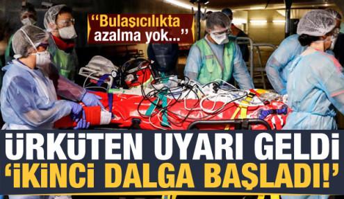 Ve çok net uyarı: Dünyada ikinci dalga başladı, bulaşıcılıkta azalma yok...