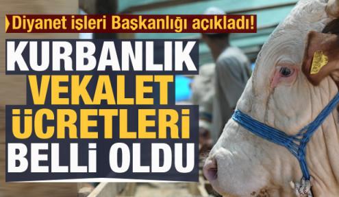 Kurban vekalet ücreti belli oldu