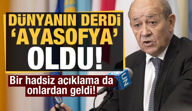 Dünyanın derdi Ayasofya oldu! Bir açıklamada Fransa'dan
