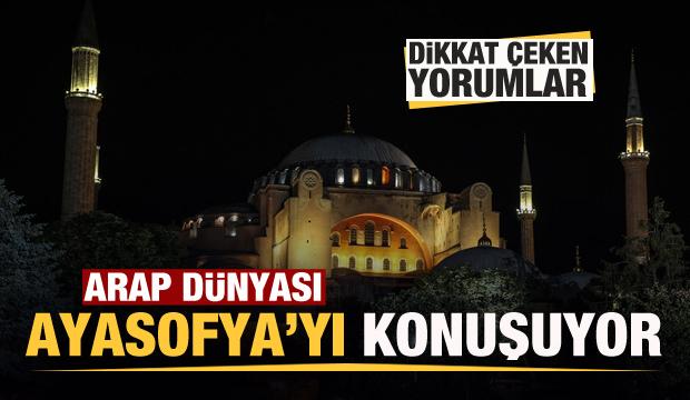 arap dunyasi ayasofya yi konusuyor