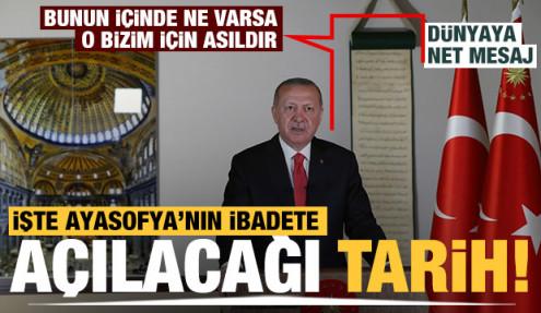 Başkan Erdoğan: Ayasofya 24 Temmuz 2020 Cuma günü ibadete açılacak