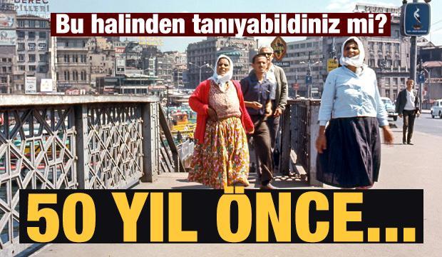 İstanbul'un 50 yıl önceki fotoğraflarını ilk kez göreceksiniz...