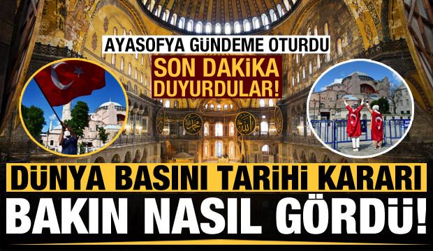 Ayasofya Karari Dunya Basininda Gundeme Oturdu Dunya Haberleri