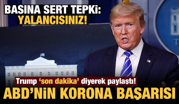 Trump'tan basına koronavirüs tepkisi: Yalancısınız!